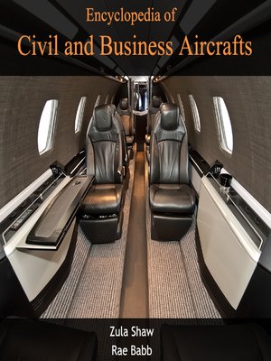 cover image of Encyclopedia of Civil and Business Aircrafts